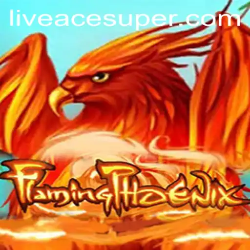 FlamingPhoenix: Acesuper Edition - Unleashing the Power of the Legendary Game