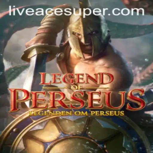 Unveiling the Thrilling World of LegendofPerseus: Acesuper in Action