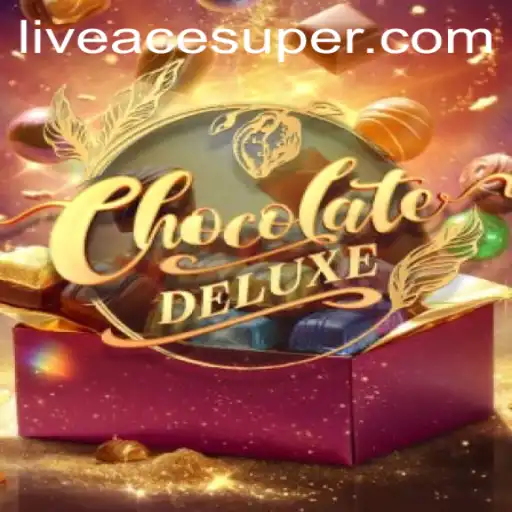 Exploring the Thrills of ChocolateDeluxe: Acesuper's Latest Gaming Sensation